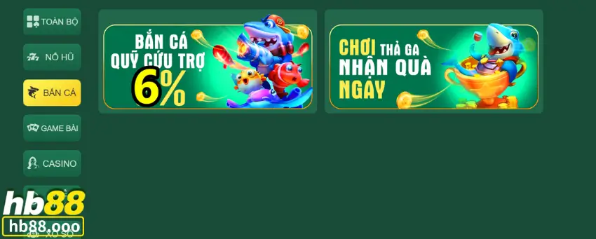 Chương trình khuyến mãi phao cứu trợ lên đến 6% tại game bắn cá HB88